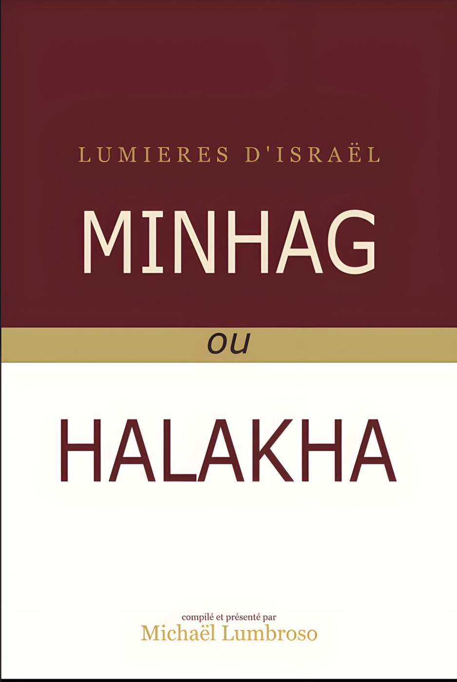 Minhag ou Halakha — couverture